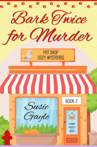 Bark Twice For Murder
