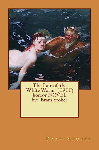 The Lair of the White Worm (1911) horror NOVEL by cover