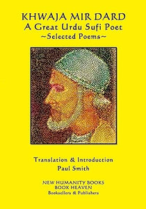 Khwaja Mir Dard - A Great Urdu Sufi Poet 