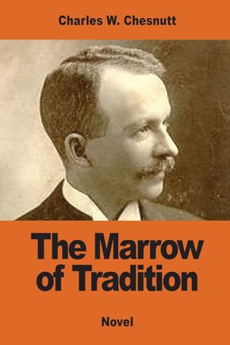 The Marrow of Tradition cover
