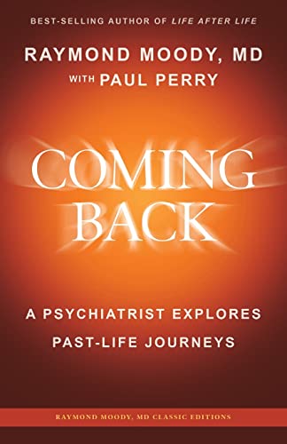 Coming Back by Raymond Moody, MD