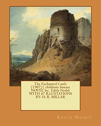 The Enchanted Castle (1907) ( children's fantasy NOVEL by cover