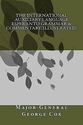 The International Auxiliary Language Esperanto Grammar & Commentary(il cover
