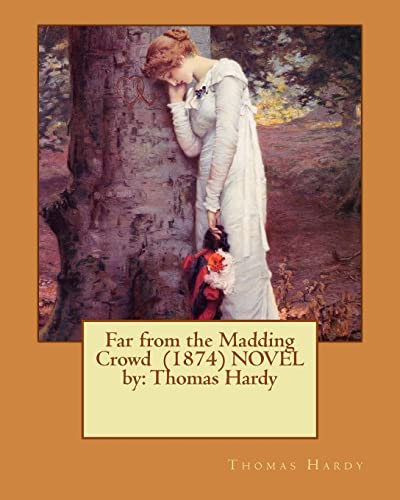 Far from the Madding Crowd (1874) NOVEL by cover