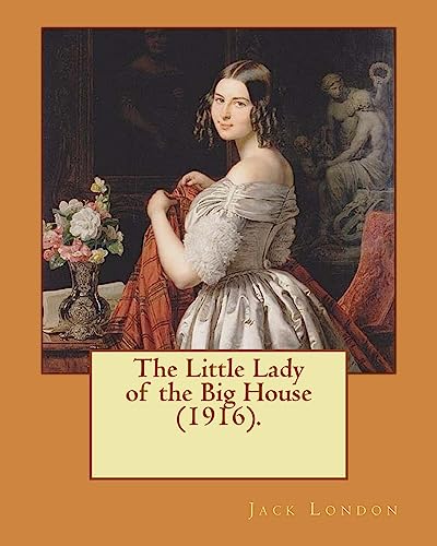 The Little Lady of the Big House (1916). By cover