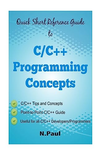 Quick Short Reference Guide to C/C++ Programming Concepts cover