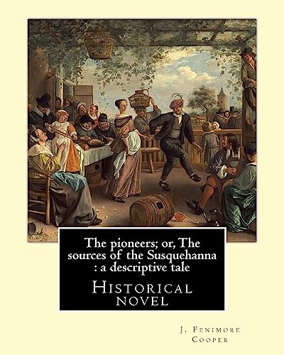 The pioneers; or, The sources of the Susquehanna cover