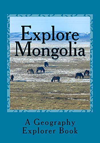 Explore Mongolia