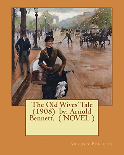 The Old Wives' Tale (1908) by cover