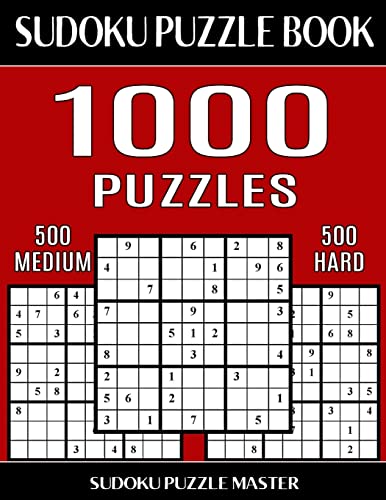 Sudoku Puzzle Book 1,000 Puzzles, 500 Medium and 500 Hard cover
