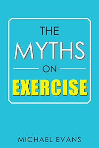 The Myths on Exercise 