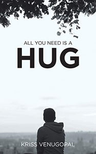 All You Need Is a Hug 