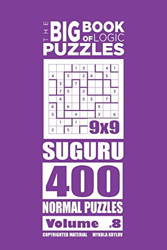 The Big Book of Logic Puzzles - Suguru 400 Normal (Volume 8) cover