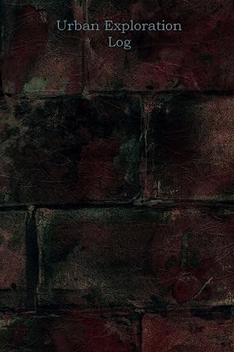 Urban Exploration Log