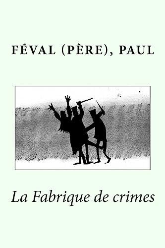 La Fabrique de crimes cover