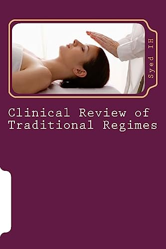 Clinical Review of Traditional Regimes