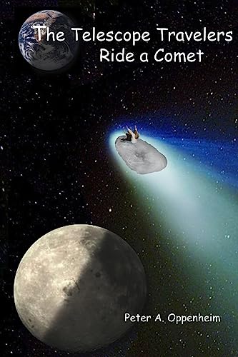 The Telescope Travelers Ride a Comet cover