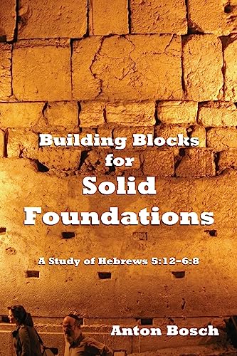 Building Blocks for Solid Foundations