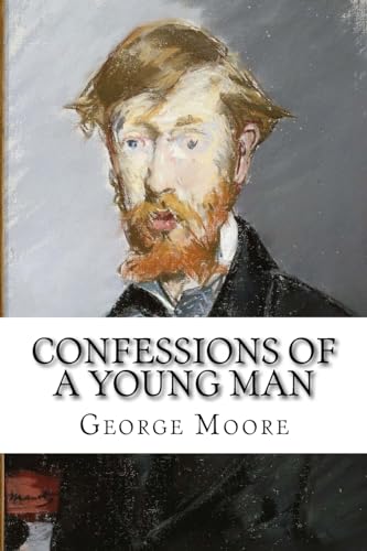 Confessions of a Young Man George Moore cover