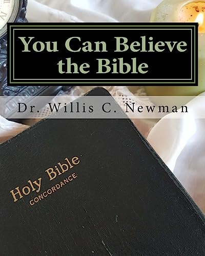You Can Believe the Bible
