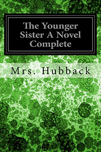 The Younger Sister A Novel Complete