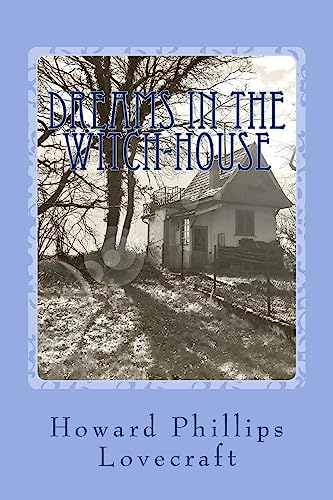 Dreams in the Witch-House cover