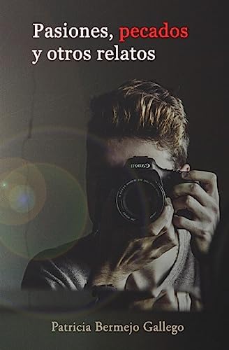 Pasiones, Pecados Y Otros Relatos cover art