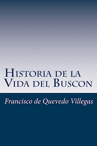 Historia de la Vida del Buscon (Spanish) Edition cover
