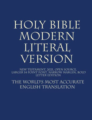 Holy Bible - Modern Literal Version: Larger Print Edition