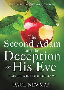 The Second Adam and the Deception of His Eve 