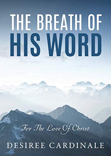 The Breath Of His Word