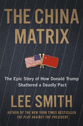 The The China Matrix