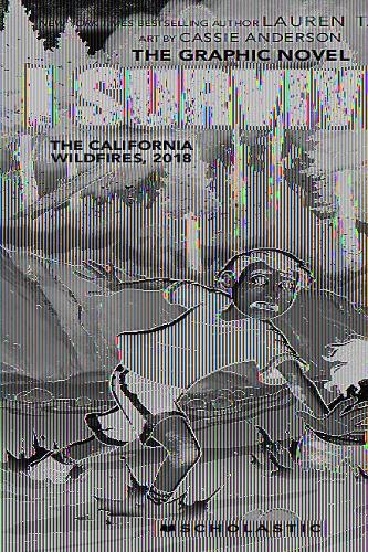 I Survived the California Wildfires, 2018 (I Survived Graphic Novel #13)