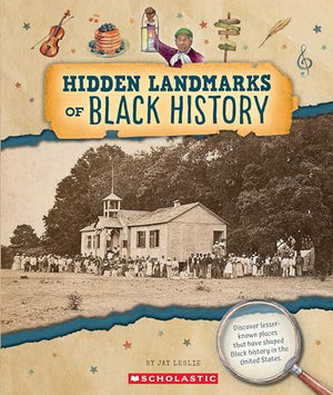 Hidden Landmarks of Black History (from the Archives)