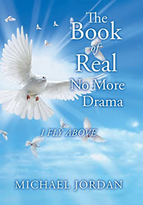 The Book of Real No More Drama 