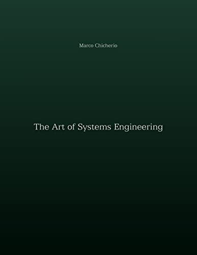 The Art of Systems Engineering