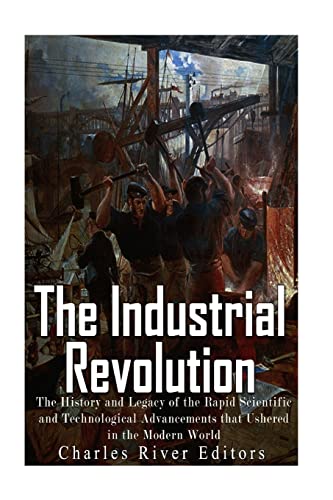 The Industrial Revolution