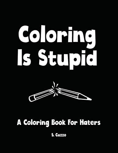 Coloring Is Stupid cover