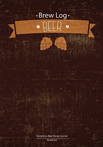 Brew Log Book - Homebrew Beer Recipe Journal cover