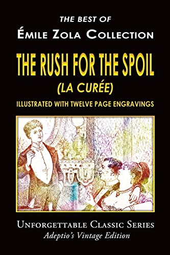 Emile Zola Collection - The Rush For The Spoil (La Curee) cover