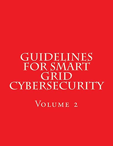 NISTIR 7628 Revision 1 Vol 2 Guidelines for Smart Grid Cybersecurity cover art