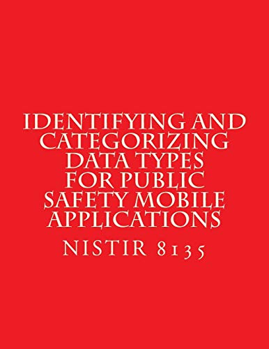 Identifying and Categorizing Data Types for Public Safety Mobile Appli cover