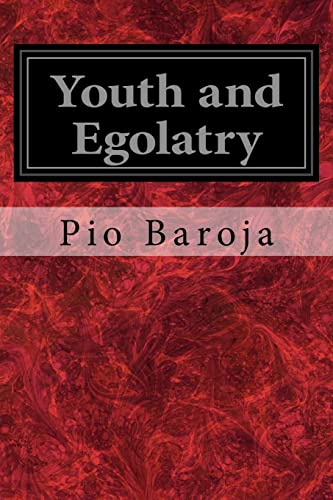 Youth and Egolatry