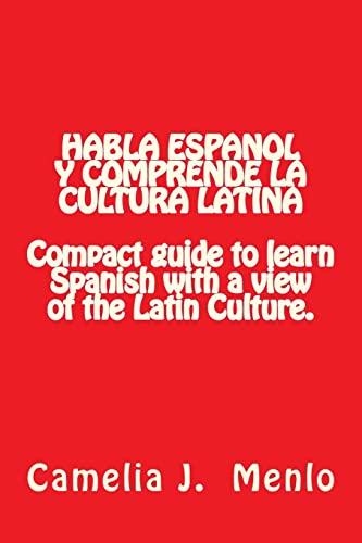 Habla Espanol y Comprende la Cultura Latina
