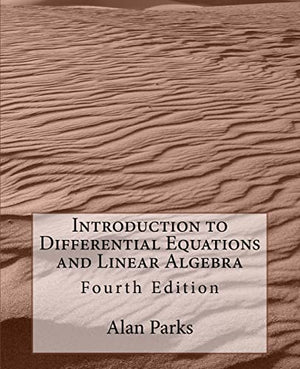 Introduction to Differential Equations and Linear Algebra