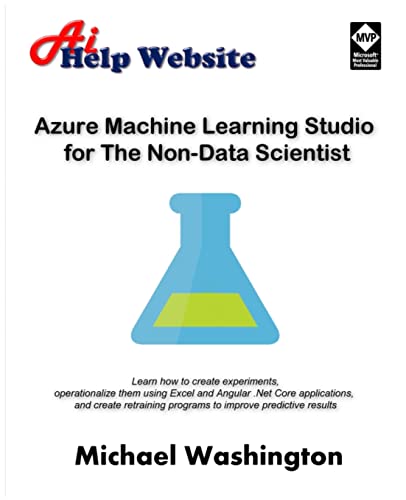 Azure Machine Learning Studio for The Non-Data Scientist
