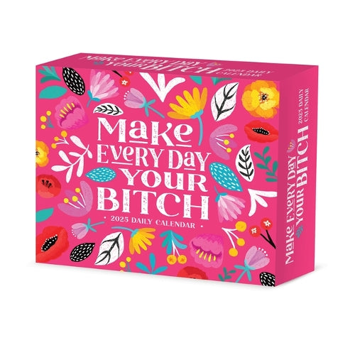 Make Every Day Your Bitch 2026 Box Calendar