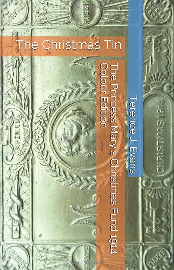 The Princess Mary`s Christmas Fund 1914 (Colour Edition): The Christma cover