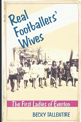 Real Footballers' Wives: The First Ladies of Everton