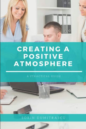 Creating a Positive Atmosphere